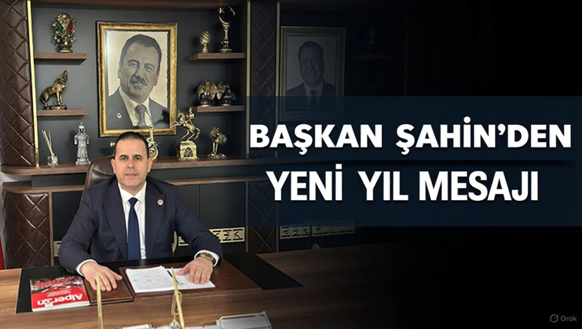 Büyük Birlik Partisi Samsun İl Başkanı Bahadır Şahin’den Yeni Yıl Mesajı
