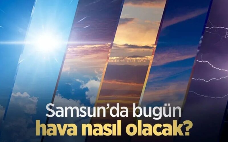 Samsun Hava Durumu 29 Ocak 2026