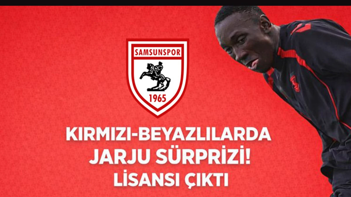 Kırmızı-Beyazlılarda Jarju Sürprizi! Lisansı Çıktı