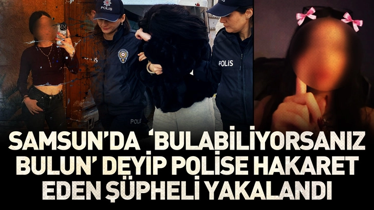Samsun'da polise küfürlü paylaşımda bulunan kadın, gözaltına alındı