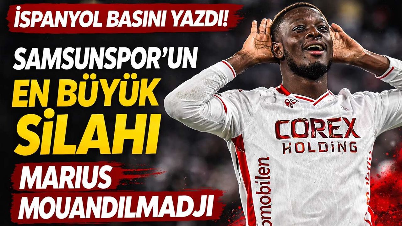 İspanyol Basını Yazdı: Samsunspor’un En Büyük Silahı Marius