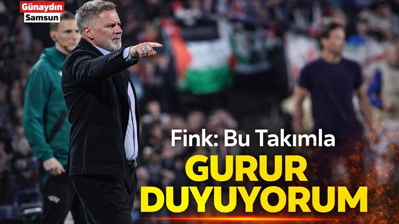 Fink: Bu Takımla Gurur Duyuyorum
