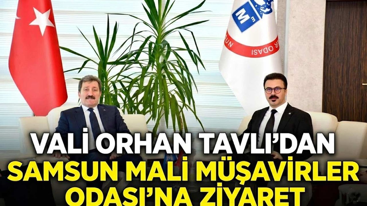 Vali Orhan Tavlı'dan SMMO'ya Ziyaret