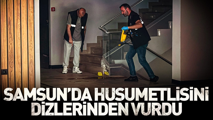 Samsun’da husumetlisini dizlerinden tabancayla vurdu